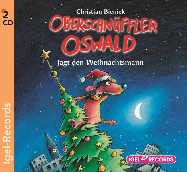 Oberschnüffler Oswald 2. Oberschnüffler Oswald jagt den Weihnachtsmann Novels & Short Stories