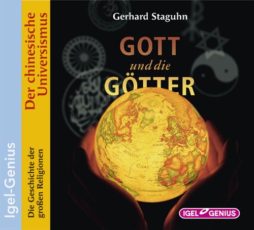 Gott und die Götter - Der chinesische Universismus cd