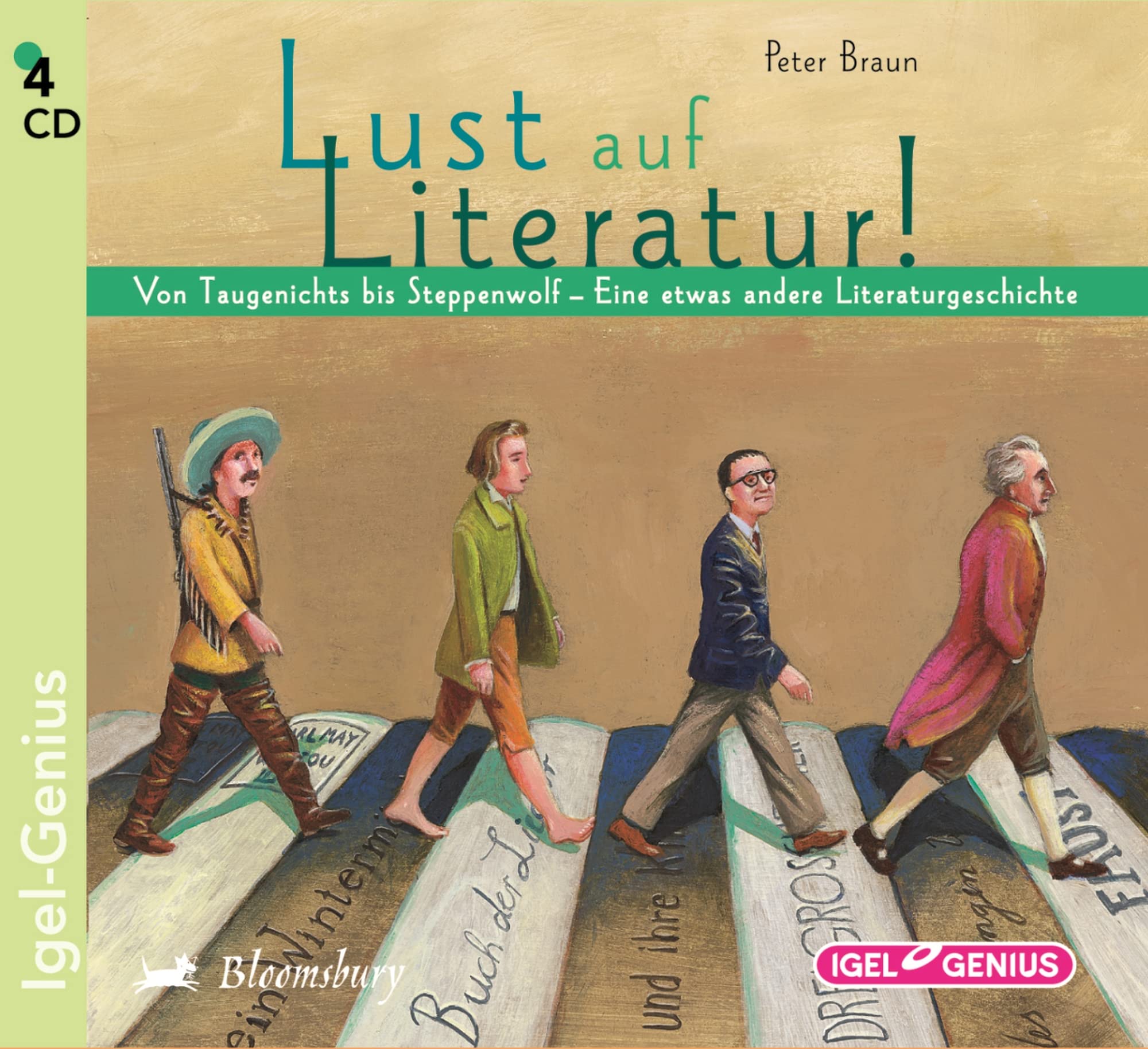 Lust auf Literatur! Von Taugenichts bis Steppenwolf: Eine etwas andere Literaturgeschichte Foreign Languages ​​& Dictionaries