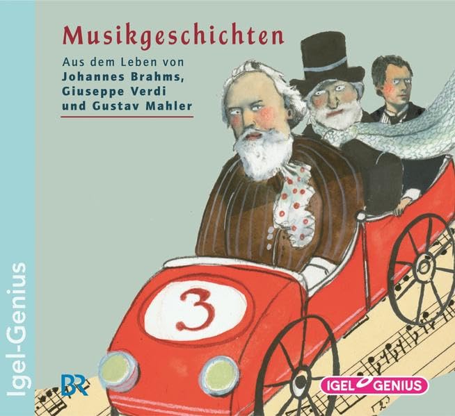 Musikgeschichten. Aus dem Leben von Johannes Brahms, Giuseppe Verdi und Gustav Mahler: Hörspiel Non-fiction