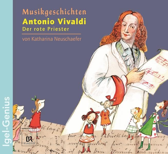Musikgeschichten. Antonio Vivaldi. Der rote Priester Arts & Music