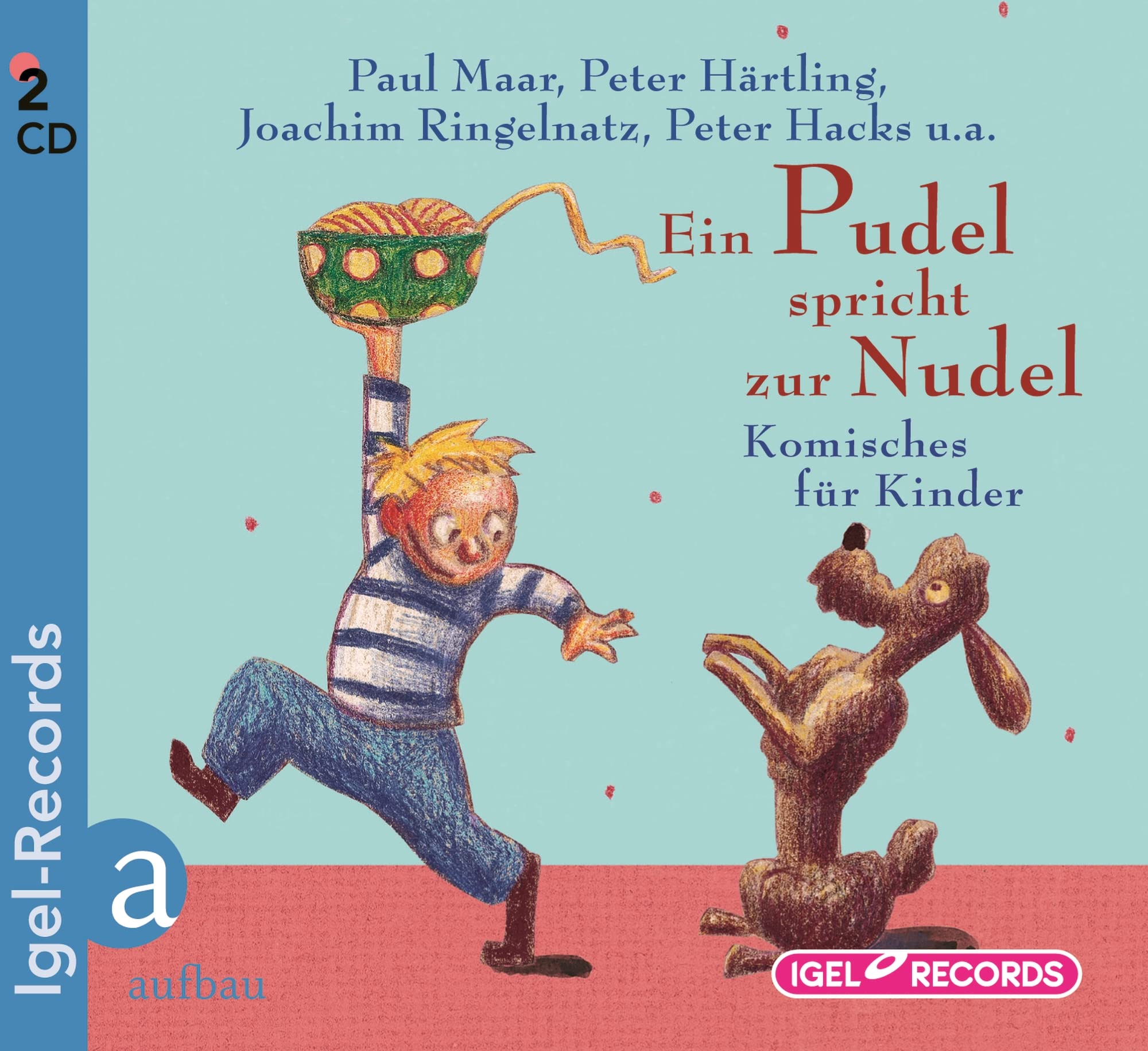 Ein Pudel spricht zur Nudel: Komisches für Kinder Novels & Short Stories
