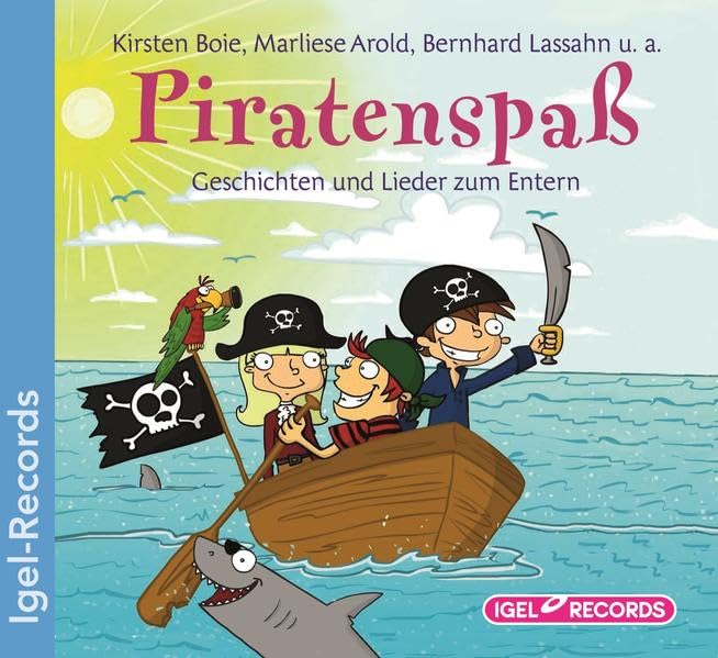 Piratenspaß: Geschichten und Lieder zum Entern Novels & Short Stories