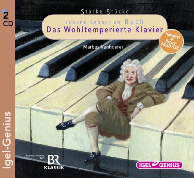 Starke Stücke - Johann Sebastian Bach: Das Wohltemperierte Klavier Non-fiction