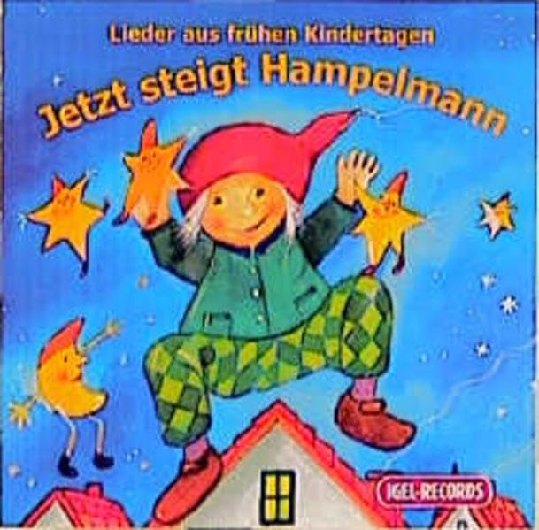 Jetzt steigt Hampelmann: Lieder aus frühen Kindertagen Non-fiction