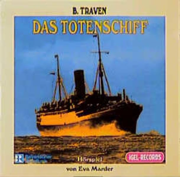 Das Totenschiff: Hörspiel in vier Teilen Contemporary literature