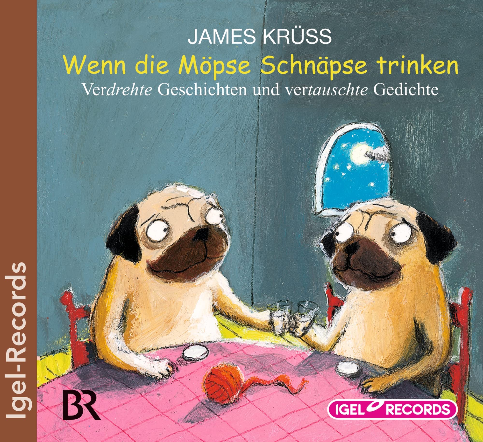 Wenn die Möpse Schnäpse trinken: Verdrehte Geschichten und vertauschte Gedichte Novels & Short Stories