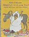 Abdallah und sein Esel: Ein orientalisches Märchen ab 6 Jahren Contemporary literature