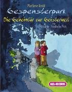 Gespensterpark 1. Die Geheimtür zur Geisterwelt Contemporary literature