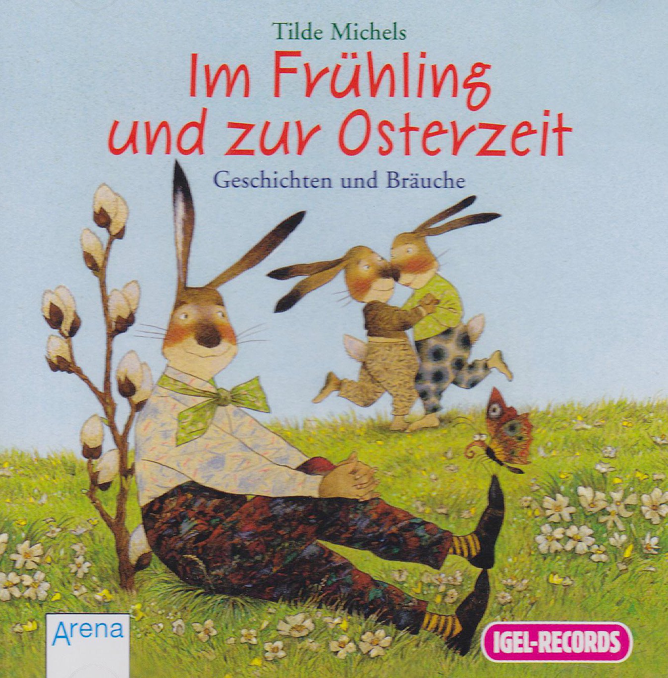 Im Frühling und zur Osterzeit: Geschichten und Bräuche Novels & Short Stories