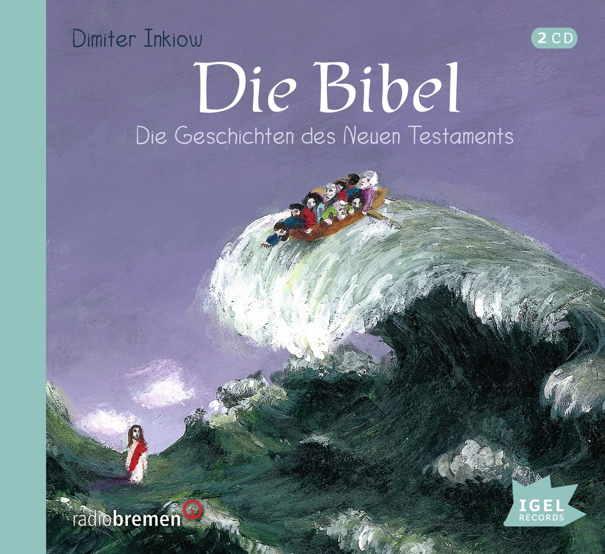 Die Bibel. Die Geschichten des Neuen Testaments Religion & Esotericism