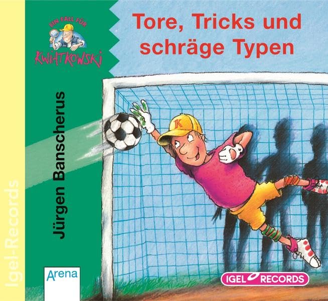 Ein Fall für Kwiatkowski 4. Tore, Tricks und schräge Typen Novels & Short Stories