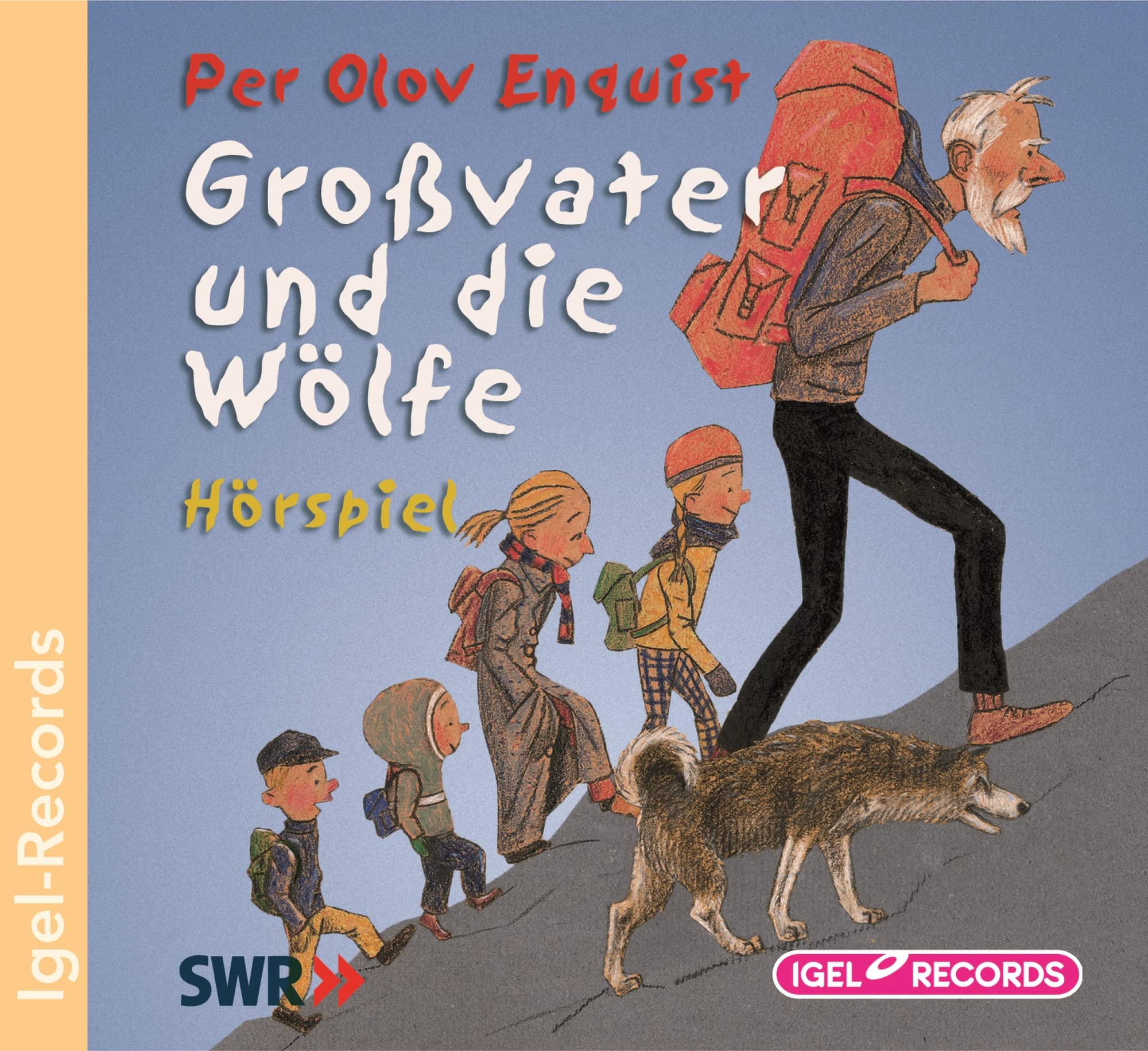 Großvater und die Wölfe: Hörspiel Novels & Short Stories