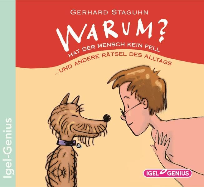 Warum? Hat der Mensch kein Fell?: ... und andere Rätsel des Alltags Children & Young People