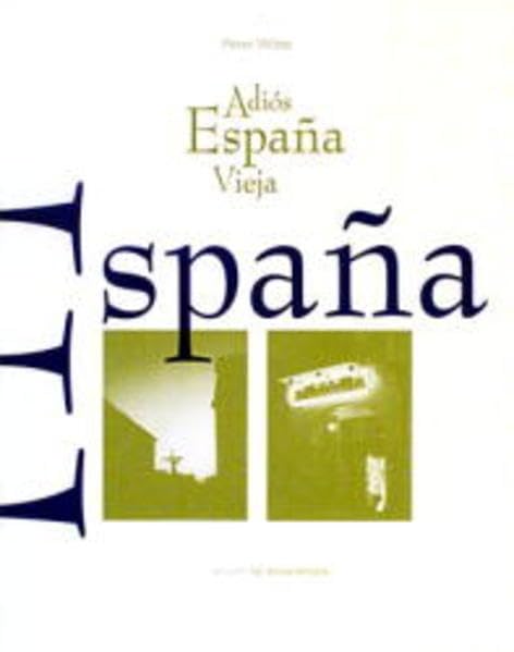 Adiós España Vieja: Span. /Dt.: Aufgen. zw. 1965 und 1992. Span.-Dtsch. Leisure, Home & Garden
