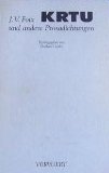 KRTU und andere Prosadichtungen: Zweisprachige Ausgabe: Katalan.-Dtsch.. Hrsg., übertr. u. m. Nachw. v. Eberhard Geisler Contemporary literature