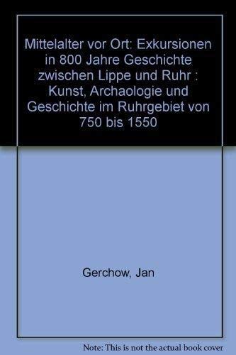 Mittelalter vor Ort: Exkursion in 800 Jahre Geschichte zwischen Lippe und Ruhr Leisure, Home & Garden
