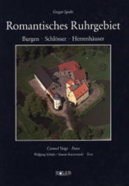 Romantisches Ruhrgebiet, Burgen, Schlösser, Herrenhäuser Leisure, Home & Garden