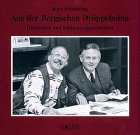 Aus der Bergischen Dröppelmina: Histörchen und Schmunzelgeschichten Books