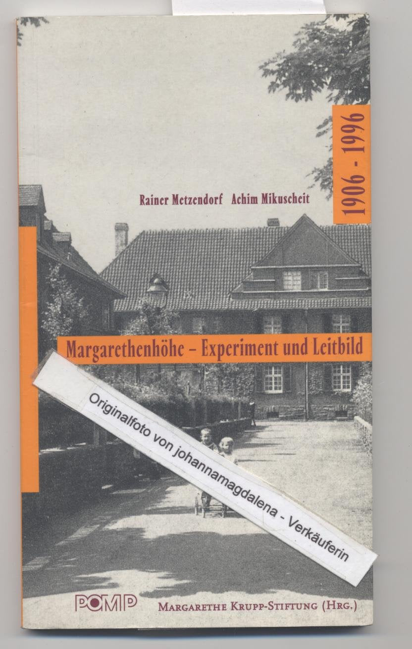 Margarethenhöhe - Experiment und Leitbild 1906-1996 book