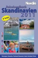 Reisehandbuch Skandinavien 2011: Norwegen, Schweden, Finnland, Dänemark, Island, Grönland, Färöer Travel