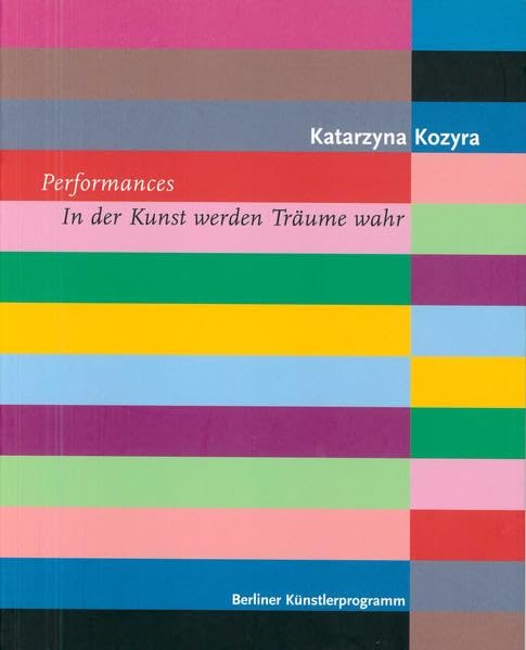Katarzyna Kozyra: Performances. In der Kunst werden Träume wahr Film, Art & Culture