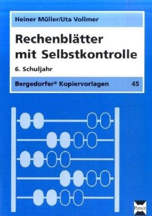 Rechenblätter mit Selbstkontrolle - 6. Schuljahr (Bergedorfer Kopiervorlagen) Study Guides