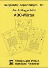ABC-Wörter (Bergedorfer Kopiervorlagen) Books