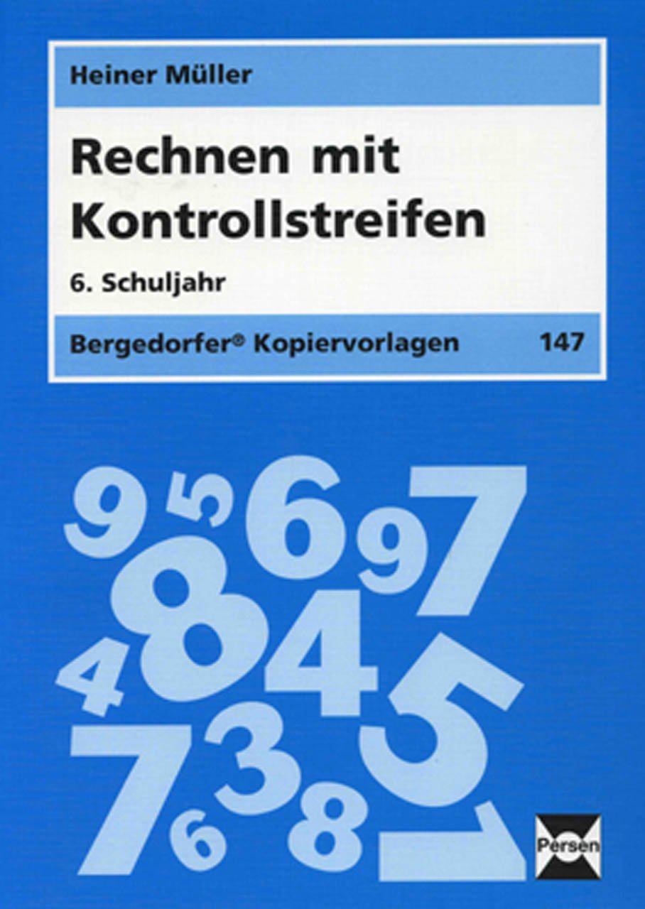 Rechnen mit Kontrollstreifen - 6. Klasse Learning & Reference