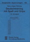 Deutschtraining mit Spass und Grips - 7./8. Schuljahr (Bergedorfer Kopiervorlagen) Education & Training