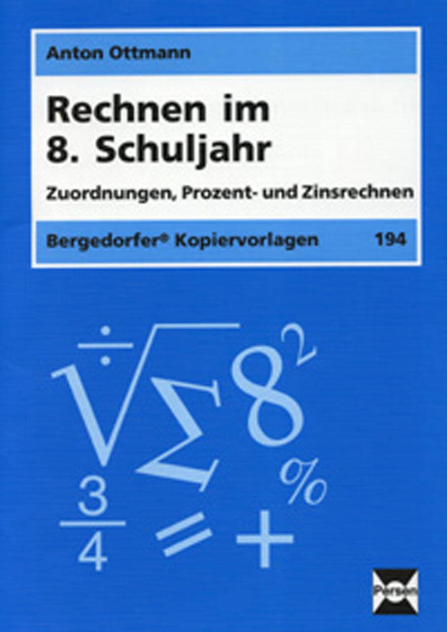 Rechnen im 8. Schuljahr: Zuordnungen, Prozent- und Zinsrechnen (8. Klasse) Education & Training