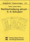 Rechtschreibung aktuell - 5.-9. Schuljahr (Bergedorfer Kopiervorlagen) Learning & Reference