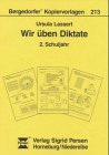 Wir üben Diktate: 2. Schuljahr (Bergedorfer Kopiervorlagen) Books
