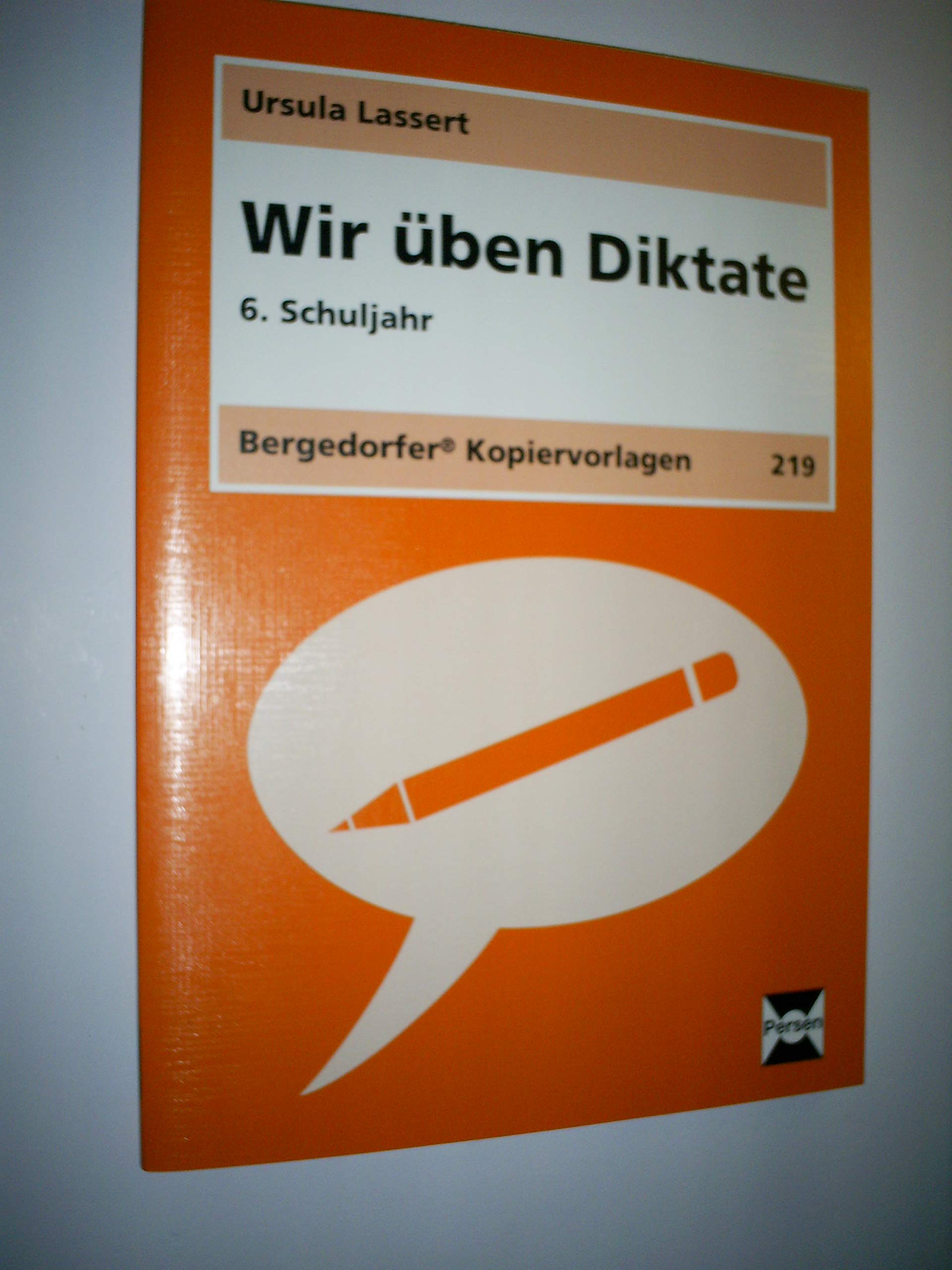 Wir üben Diktate, neue Rechtschreibung, 6. Schuljahr (Bergedorfer Kopiervorlagen) Education & Training