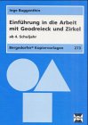 Einführung in die Arbeit mit Geodreieck und Zirkel ab 4. Schuljahr (Bergedorfer Kopiervorlagen) Education & Training