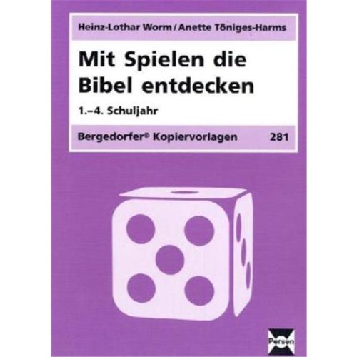 Mit Spielen die Bibel entdecken - 1.-4. Schuljahr (Bergedorfer Kopiervorlagen) Learning & Reference