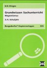 Grundwissen Sachunterricht, 3./4. Schuljahr, Magnetismus (Bergedorfer Kopiervorlagen) Learning & Reference