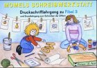 Momels Schreibwerkstatt. Druckschriftlehrgang zu Fibel 3 und Grundlehrgang zum Schreiben der Ziffern Education & Training