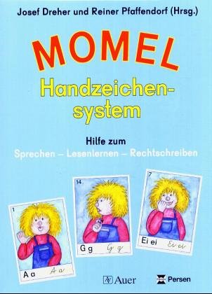 Momel Handzeichensystem: Hilfe zum Sprechen - Lesenlernen - Rechtschreiben Education & Training