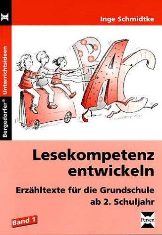 Lesekompetenz entwickeln: Erzähltexte für die Grundschule, ab 2. Schuljahr (Bergedorfer Unterrichtsideen) Study Guides