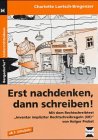 Erst nachdenken, dann schreiben!: Mit dem Rechtschreibtest "Inventar impliziter Rechtschreibregeln (IiR)" von Holger Probst ab 3. Klasse (Bergedorfer Unterrichtsideen) Education & Training