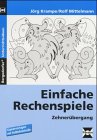 Einfache Rechenspiele - Zehnerübergang (Bergedorfer Unterrichtsideen) Learning & Reference