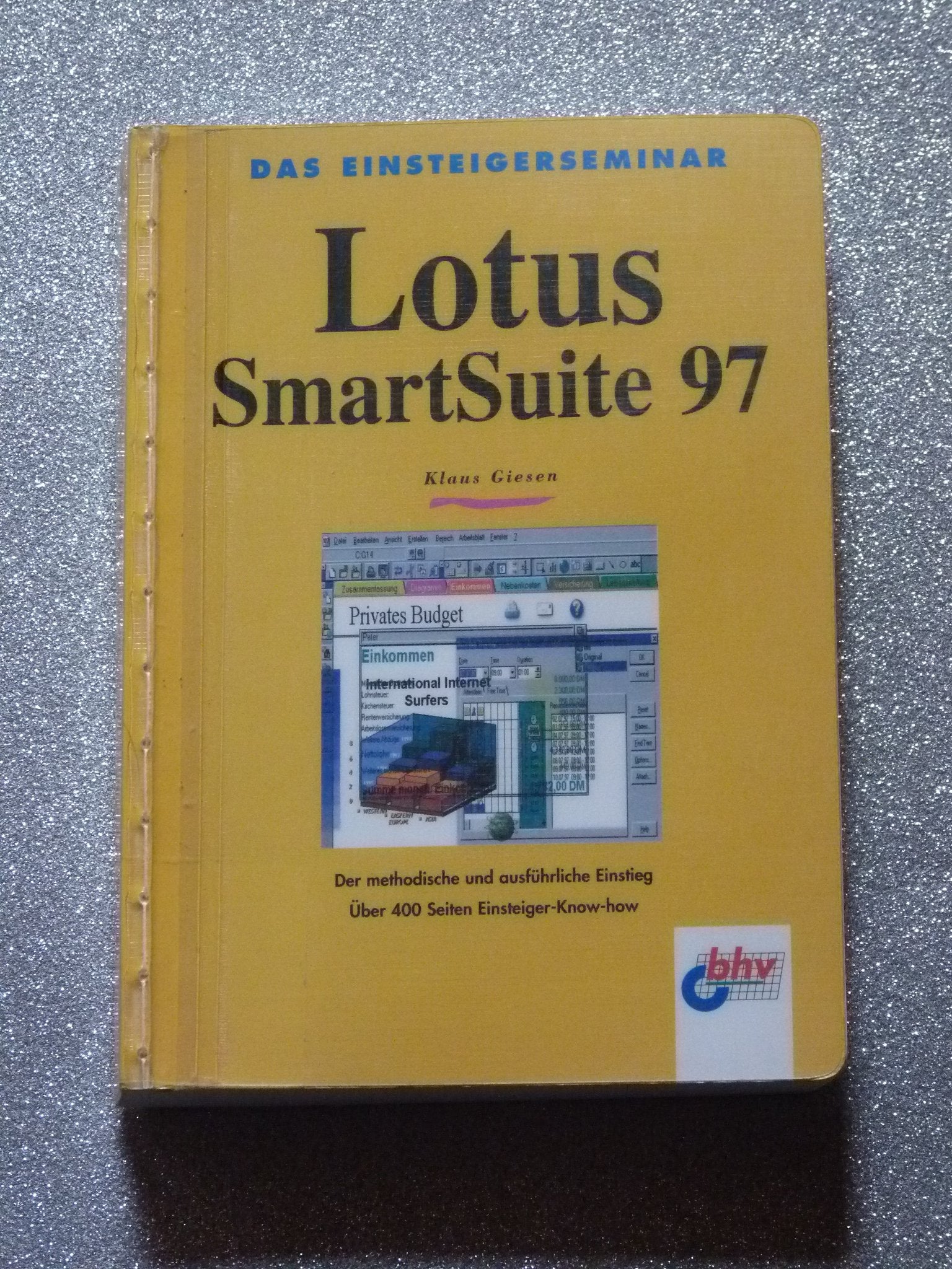 Das Einsteigerseminar Lotus SmartSuite 97 Books