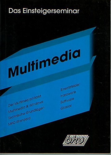 Das Einsteigerseminar Multimedia Books