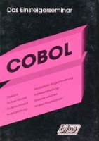 Einsteigerseminar Cobol. Grundlagen der Programmiersprache Books