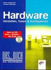 Product Image: Hardware, Verstehen, Tunen & Konfigurieren, m. CD-ROM