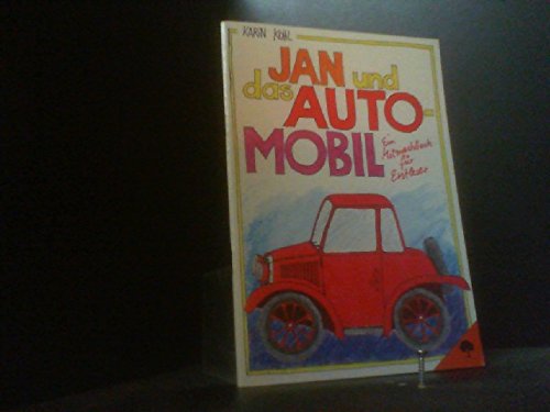 Jan und das Automobil. Eine Mitmachgeschichte für Erstleser book