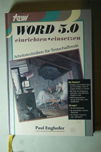 WORD 5.0 einrichten + einsetzen. Arbeitstechniken für Textschaffende Books