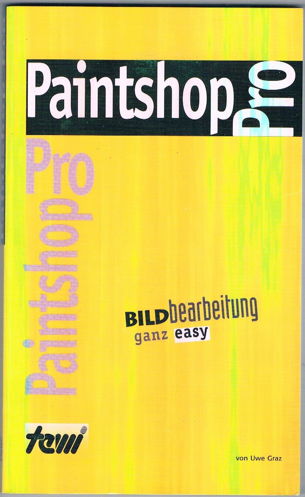 Paint Shop ( Paintshop) Pro. Bildbearbeitung ganz easy Books