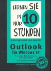 Lernen Sie in nur 10 Stunden Outlook für Windows 97 Computer Science